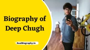 Biography of Deep Chugh