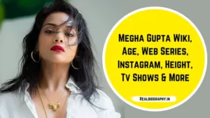 Megha Gupta Wiki
