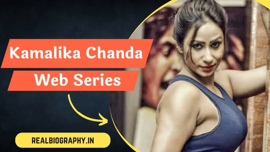 Kamalika Chanda Web Series